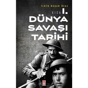 Kısa Birinci Dünya Savaşı Tarihi
