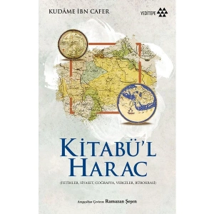Kitabü’l Harac - Kudâme İbn Cafer
