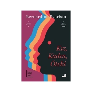 Kız, Kadın, Öteki - Bernardine Evaristo