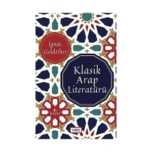 Klasik Arap Literatürü-Ignaz Goldziher