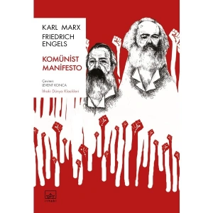 Komünist Manifesto - Karl Marx, Friedrich Engels