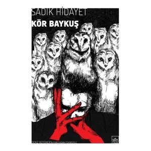 Kör Baykuş - Sadık Hidayet