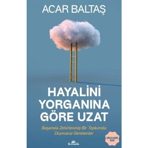 Kronik Kitap Hayalini Yorganına Göre Uzat