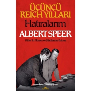 Kronik Kitap Üçüncü Reich Yılları - Hatıralarım - Albert Speer