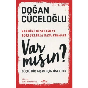 Kronik Kitap Var Mısın? - Güçlü Bir Yaşam İçin Öneriler