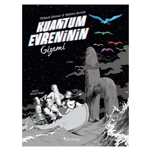 kuantum Evreninin Gizemi - Thibault Damour - Mathieu Burniat