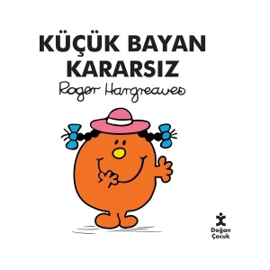 Küçük Bayan Kararsız - Roger Hargreaves