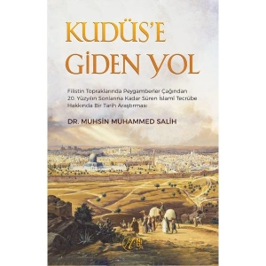 Kudüs’e Giden Yol - Muhsin Muhammed Salih