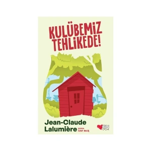 Kulübemiz Tehlikede! - Jean-Claude Lalumière