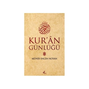 Kur’an Günlüğü - Engin Noyan