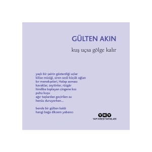 Kuş Uçsa Gölge Kalır - Gülten Akın