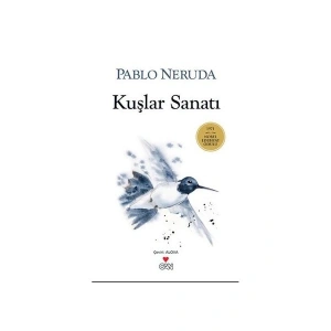 Kuşlar Sanatı - Pablo Neruda