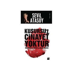 Kusursuz Cinayet Yoktur - Sevil Atasoy
