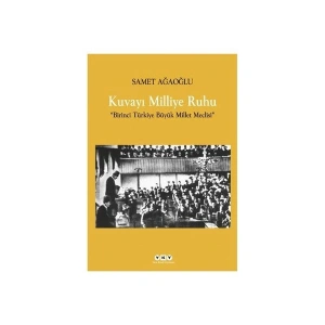 Kuvayı Milliye Ruhu - Samet Ağaoğlu