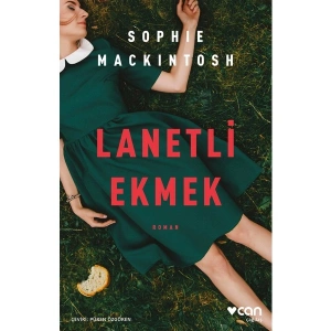 Lanetli Ekmek - Sophie Mackintosh