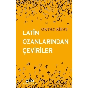 Latin Ozanlarından Çeviriler - Oktay Rifat