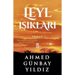 Leyl Işıkları - Ahmet Günbay Yıldız