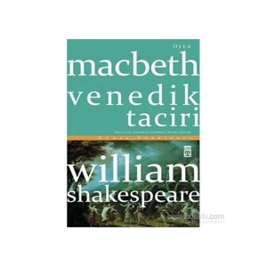 Macbeth Venedik Taciri - William Shakespeare