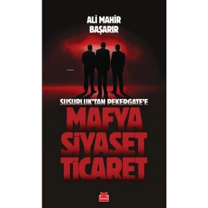 Mafya Siyaset Ticaret