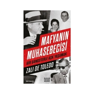 Mafyanın Muhasebecisi: Bir Gangsterle Aşk Yaşamak - Zali De Toledo