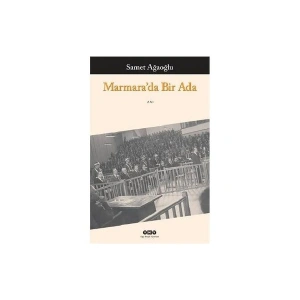 Marmarada Bir Ada - İpin Gölgesindeki Günler - Samet Ağaoğlu