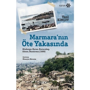 Marmara’nın Öte Yakasında - Vasil Kınçov