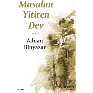 Masalını Yitiren Dev - Adnan Binyazar