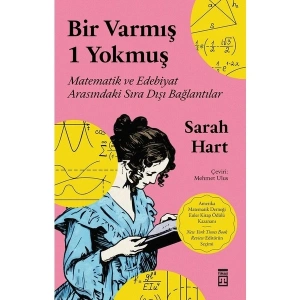 Matematik ve Edebiyat Arasındaki Sıra Dışı Bağlantılar - Sarah Hart