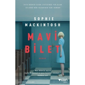 Mavi Bilet - Sophie Mackintosh