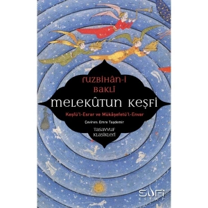 Melekutun Keşfi - Ruzbihan Bakli