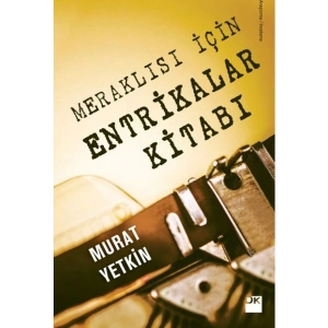 Meraklısı İçin Entrikalar Kitabı - Murat Yetkin