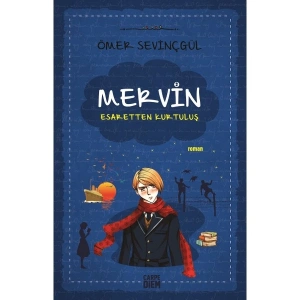 Mervin – 2 / Esaretten Kurtuluş - Ömer Sevinçgül