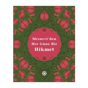 Mesnevi’Den Her Güne Bir Hikmet