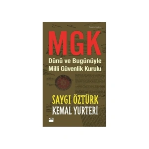 MGK- Dünü ve bugünüyle Milli Güvenlik Kurulu
