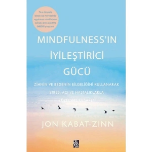 Mındfulness’ın Iyileştirici Gücü - Jon Kabat-Zinn