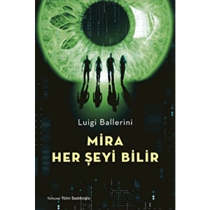 Mira Her Şeyi Bilir