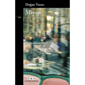 Miyop - Doğan Yarıcı