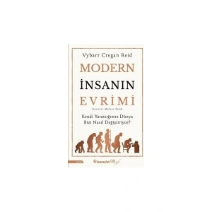 Modern İnsanın Evrimi - Vybarr Cregan Reid