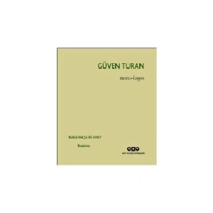Mono – Logos / Parça Parça Bir Umut / Boşanma - Güven Turan