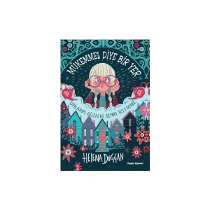 Mükemmel Diye Bir Yer - Helena Duggan