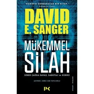 Mükemmel Silah - David E. Sanger