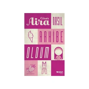 Nasıl Rahibe Oldum - Cesar Aira