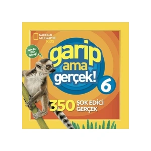 National Geographic Kids - Garip Ama Gerçek 6