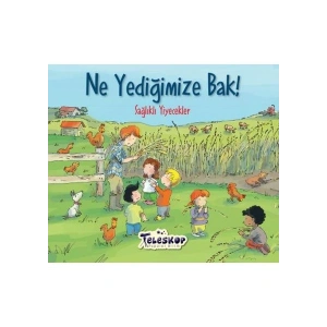 Ne Yediğimize Bak :Sağlıklı Yiyecekler