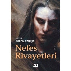 Nefes Rivayetleri - Ozancan Demirışık