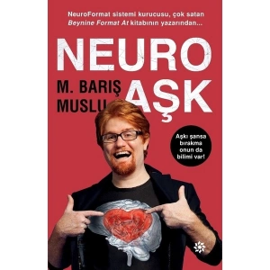 Neuro Aşk - M. Barış Muslu