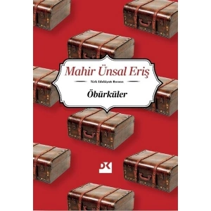 Öbürküler - Mahir Ünsal Eriş