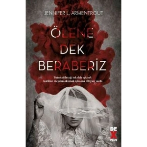 Ölene Dek Beraberiz - Jennifer L. Armentrout