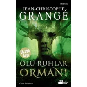 Ölü Ruhlar Ormanı - Jean-Christophe Grange