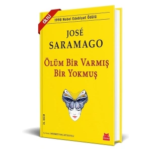 Ölüm Bir Varmış Bir Yokmuş (Ciltli) - José Saramago